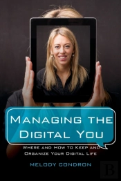 Managing The Digital You