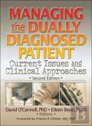 Managing The Dually Diagnosed Patient