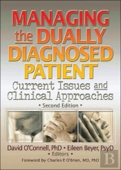 Managing The Dually Diagnosed Patient