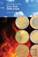 Managing The Euro Area Debt Crisis