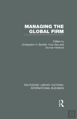 Bertrand.pt - Managing The Global Firm (Rle International Business)
