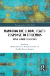 Managing The Global Health Response To Epidemics