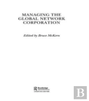 Managing The Global Network Corporation