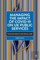 Managing The Impact Of Covid-19 On Uk Public Services