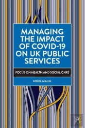 Managing The Impact Of Covid-19 On Uk Public Services