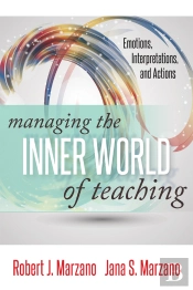 Managing The Inner World Of Teaching