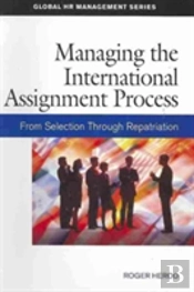 Managing The International Assignment Process