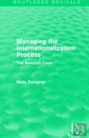 Managing The Internationalization Process (Routledge Revivals)