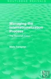 Managing The Internationalization Process (Routledge Revivals)