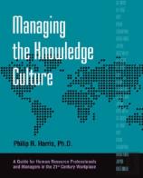 Managing The Knowledge Culture