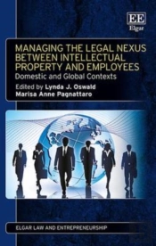 Managing The Legal Nexus Between Intellectual Pr - Domestic And Global Contexts
