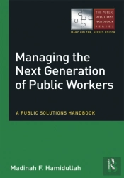 Managing The Next Generation Of Public Workers
