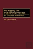 Managing The Publishing Process
