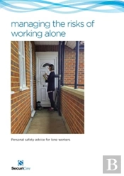 Managing The Risks Of Working Alone