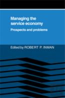 Managing The Service Economy: Prospects And Problems