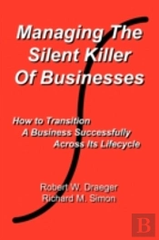Managing The Silent Killer Of Businesses