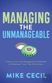 Managing The Unmanageable