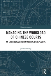 Managing The Workload Of Chinese Courts