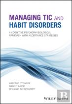 Managing Tic And Habit Disorders