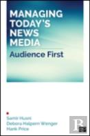 Managing Todayâ€™S News Media