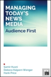 Managing Todayâ€™S News Media