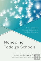 Managing Todayâ€™S Schools