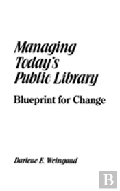Managing Today'S Public Library