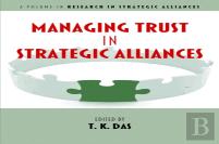 Managing Trust In Strategic Alliances