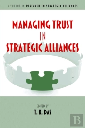 Managing Trust In Strategic Alliances