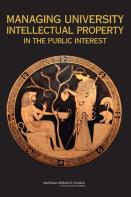 Managing University Intellectual Property In The Public Interest