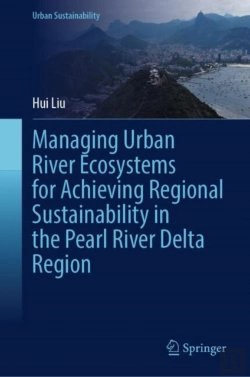 Bertrand.pt - Managing Urban River Ecosystems For Achieving Regional Sustainability In The Pearl River Delta Region