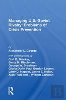 Managing U.S.-Soviet Rivalry
