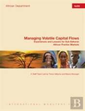 Managing Volatile Capital Flows