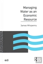Managing Water As An Economic Resource