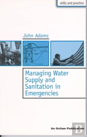 Managing Water Supply And Sanitation In Emergencies