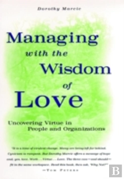 Bertrand.pt - Managing With The Wisdom Of Love
