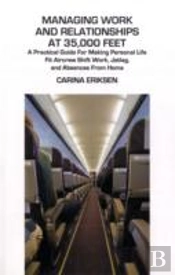 Managing Work And Relationships At 35,000 Feet
