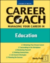 Managing Your Career In Education