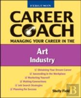 Managing Your Career In The Art Industry