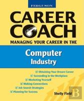 Managing Your Career In The Computer Industry