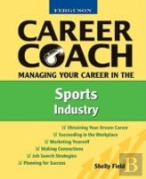 Managing Your Career In The Sports Industry