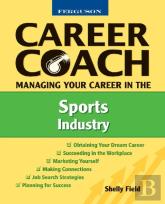 Managing Your Career In The Sports Industry
