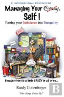 Managing Your Crazy Self!