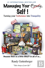 Managing Your Crazy Self!
