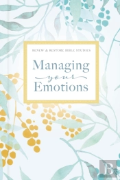 Managing Your Emotions