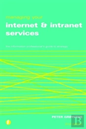 Managing Your Internet And Intranet Services