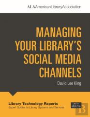Managing Your Library'S Social Media Channels
