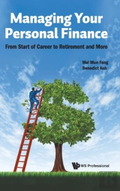 Managing Your Personal Finance: From Start Of Career To Retirement And More