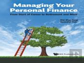Managing Your Personal Finance: From Start Of Career To Retirement And More