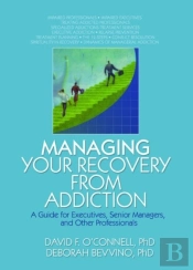 Managing Your Recovery From Addiction